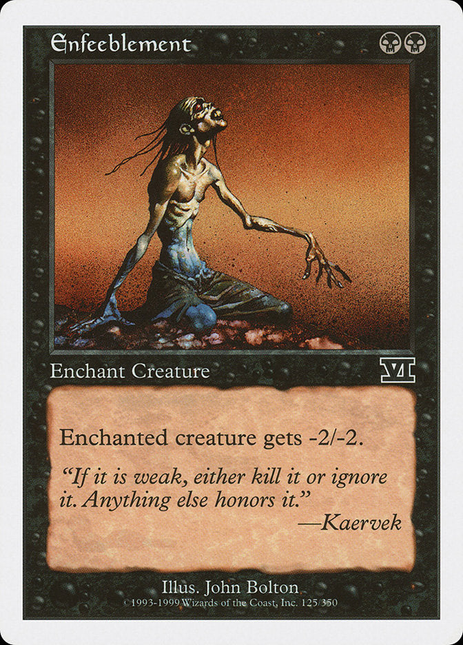 Magic: The Gathering - Enfeeblement - Sixth Edition