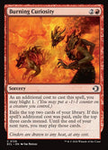 MTG - Burning Curiosity - Lorwyn Eclipsed (SOS)