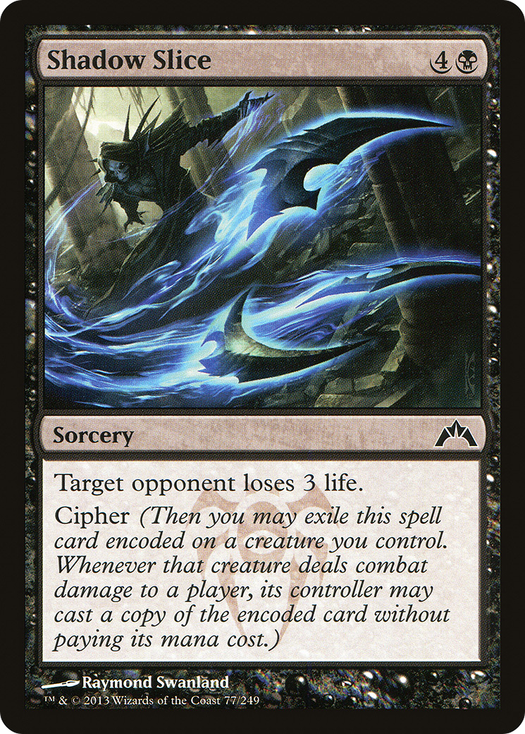 MTG - Shadow Slice - Gatecrash (GTC)