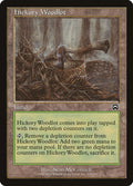 Magic: The Gathering - Hickory Woodlot - Mercadian Masques
