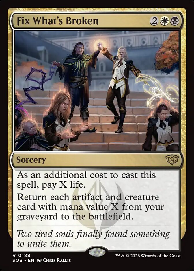 MTG - Fix What's Broken - Secrets of Strixhaven (SOS)