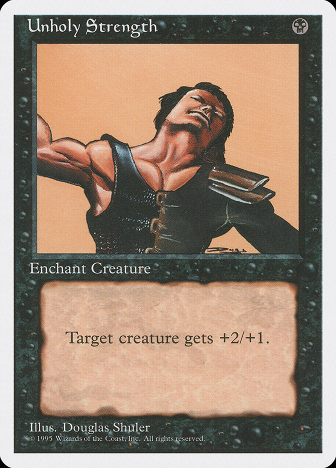 Magic: The Gathering - Unholy Strength - Fourth Edition