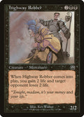 Magic: The Gathering - Highway Robber - Mercadian Masques