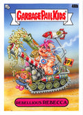 Garbage Pail Kids - Rebellious Rebecca - InterGOOlactic Mayhem