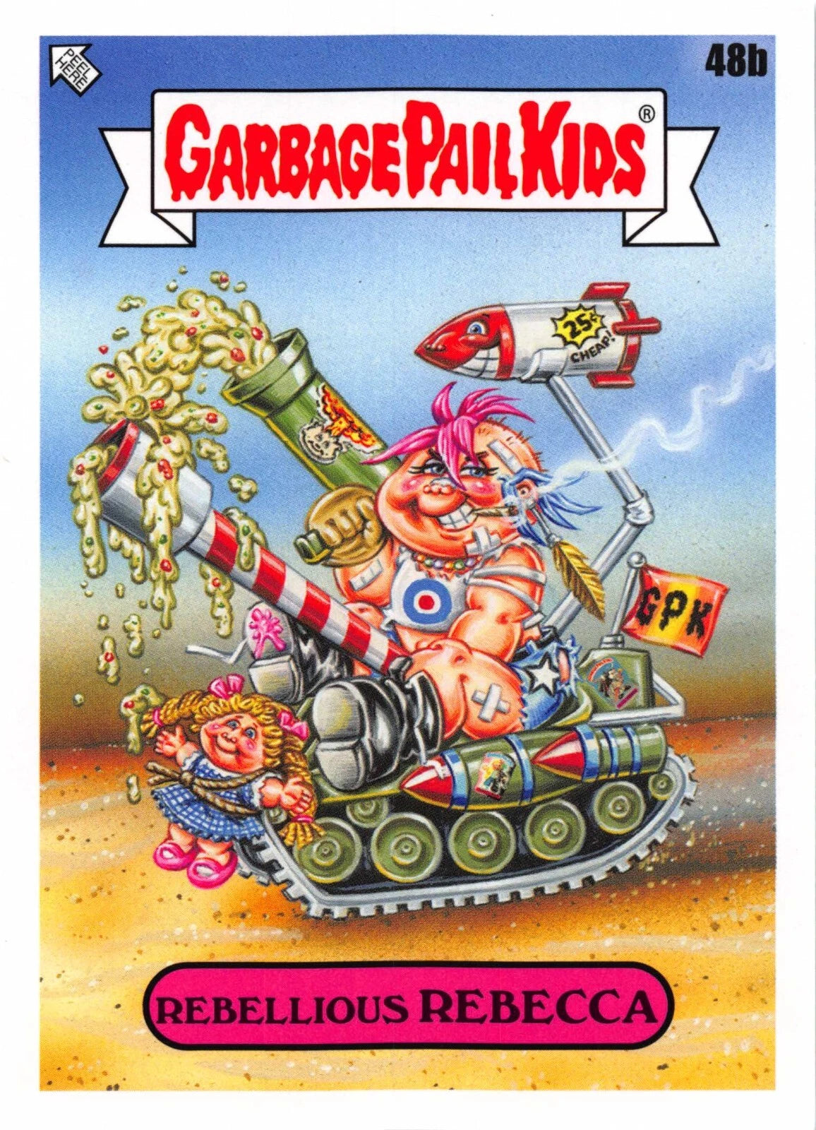 Garbage Pail Kids - Rebellious Rebecca - InterGOOlactic Mayhem