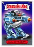 Garbage Pail Kids - Baby-Bot Bobby - InterGOOlactic Mayhem