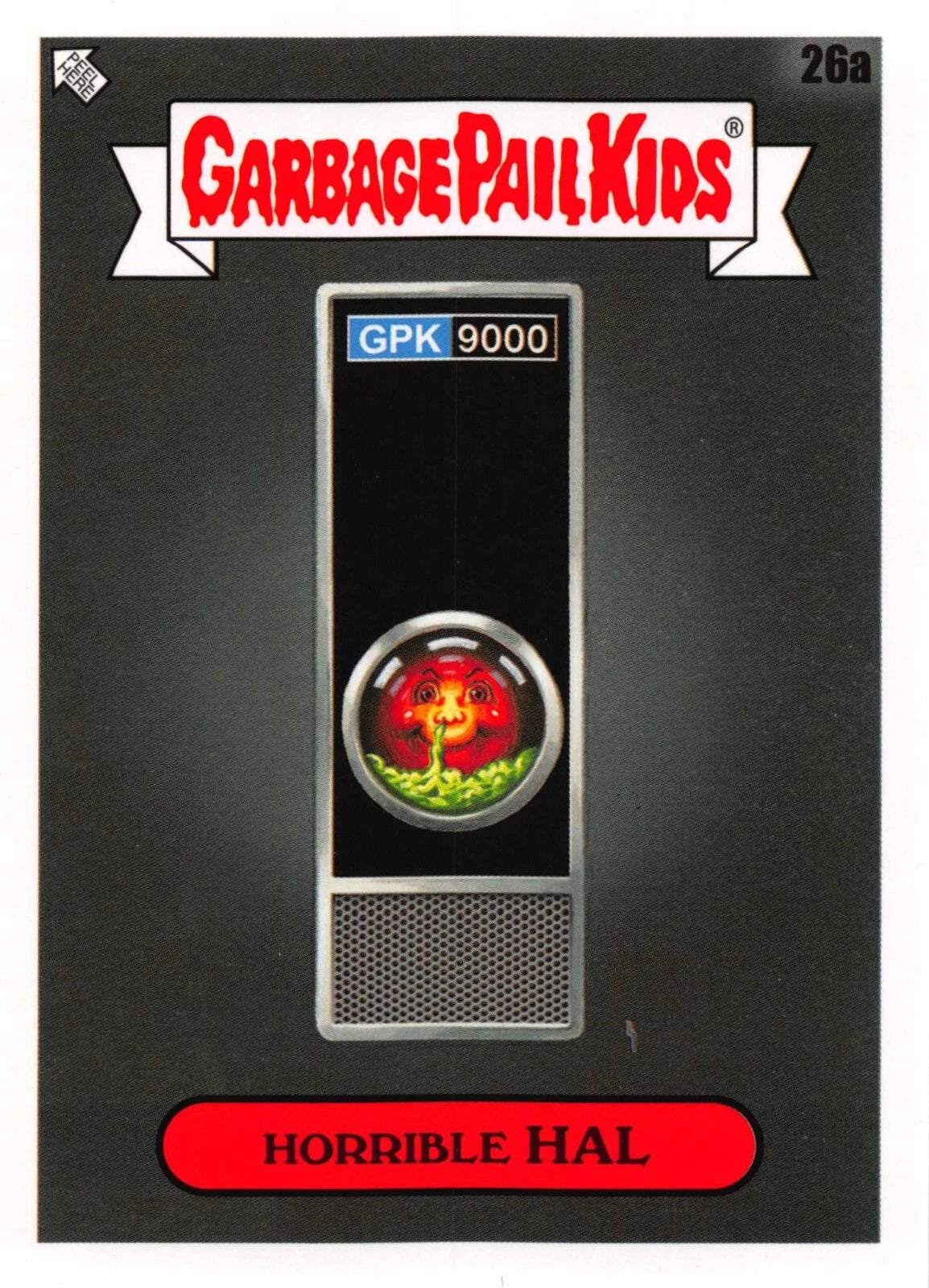 Garbage Pail Kids - Horrible Hal - InterGOOlactic Mayhem