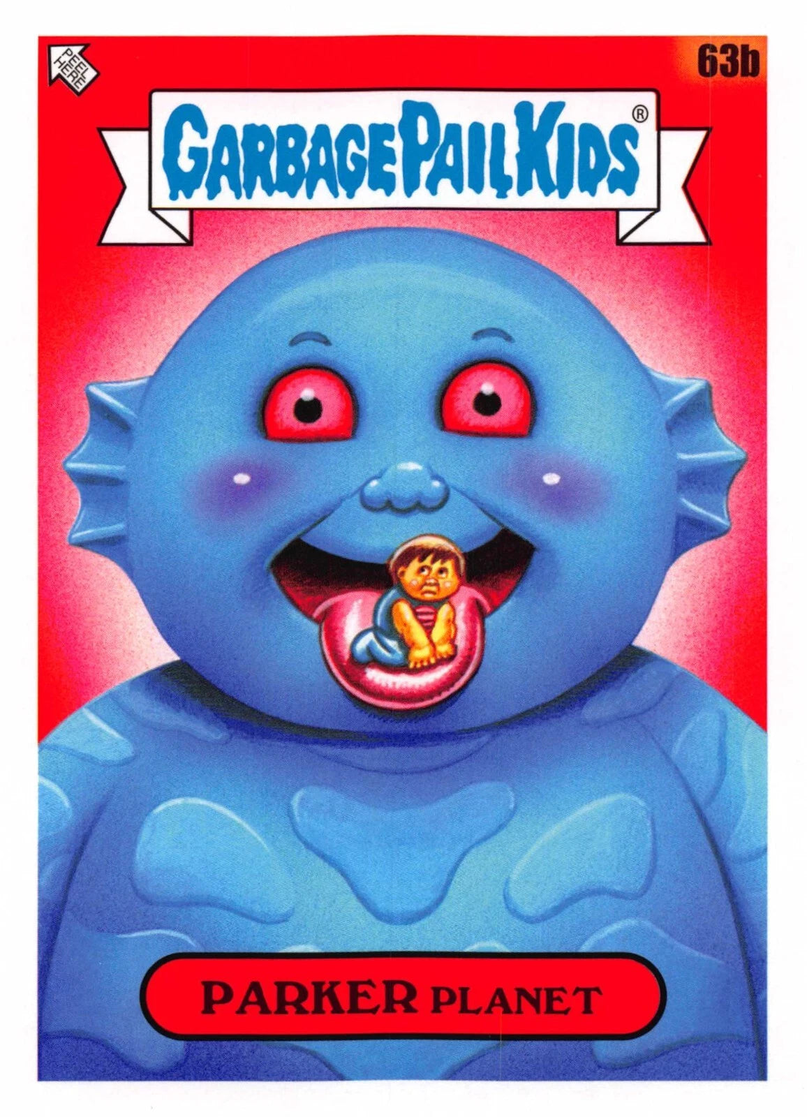 Garbage Pail Kids - Parker Planet - InterGOOlactic Mayhem