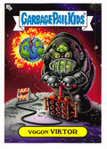 Garbage Pail Kids - Vogon Viktor - InterGOOlactic Mayhem