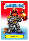 Garbage Pail Kids - Judge Ed - InterGOOlactic Mayhem