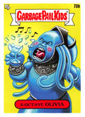 Garbage Pail Kids - 5-Octave Olivia - InterGOOlactic Mayhem