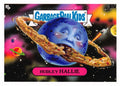 Garbage Pail Kids - Hurley Hallie - InterGOOlactic Mayhem