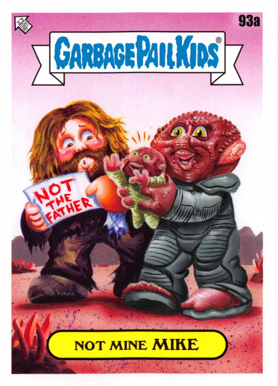 Garbage Pail Kids - Not Mine Mike - InterGOOlactic Mayhem