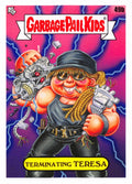 Garbage Pail Kids - Terminating Teresa - InterGOOlactic Mayhem