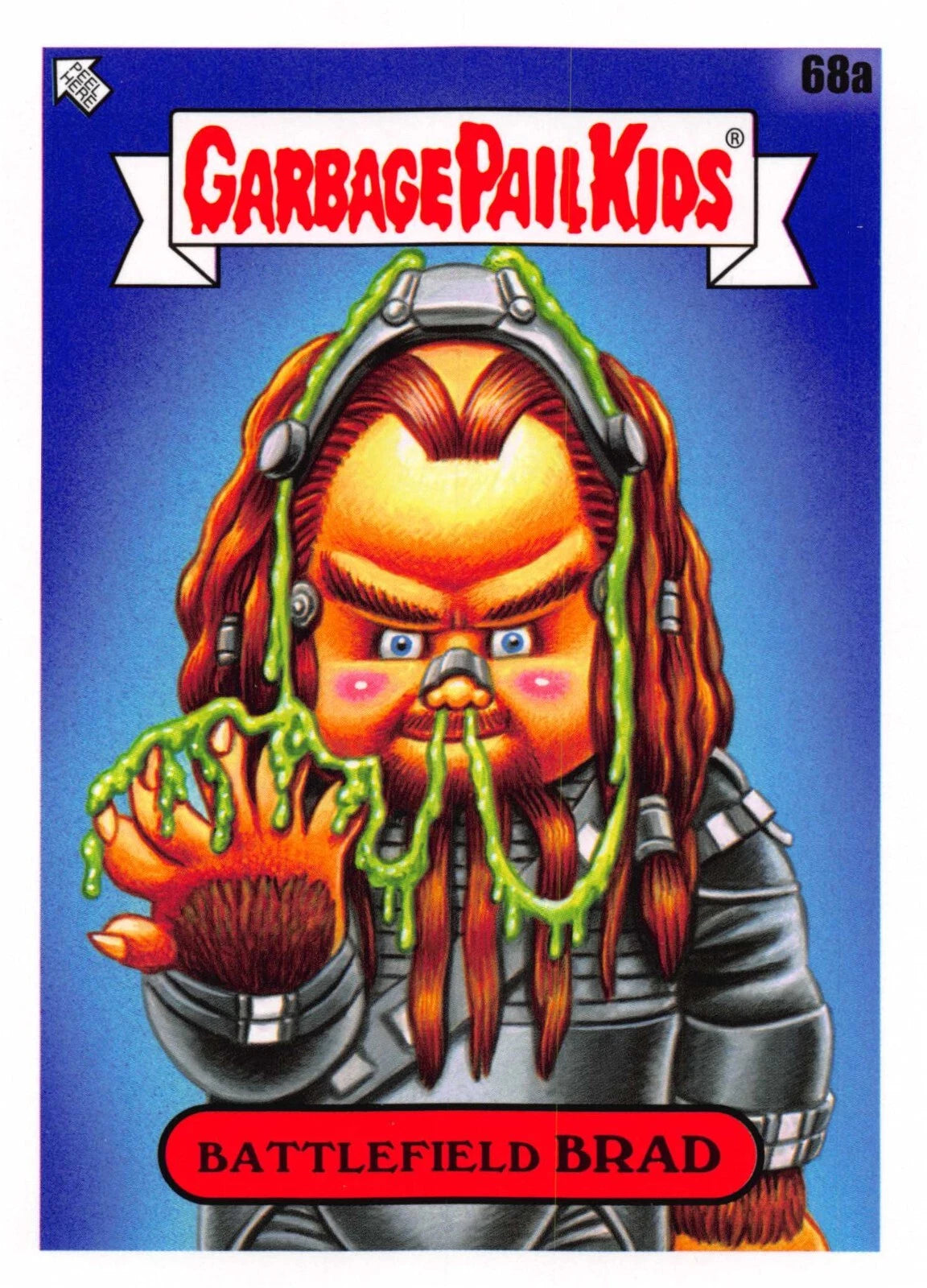 Garbage Pail Kids - Battlefield Brad - InterGOOlactic Mayhem