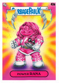 Garbage Pail Kids - Power Rana - InterGOOlactic Mayhem