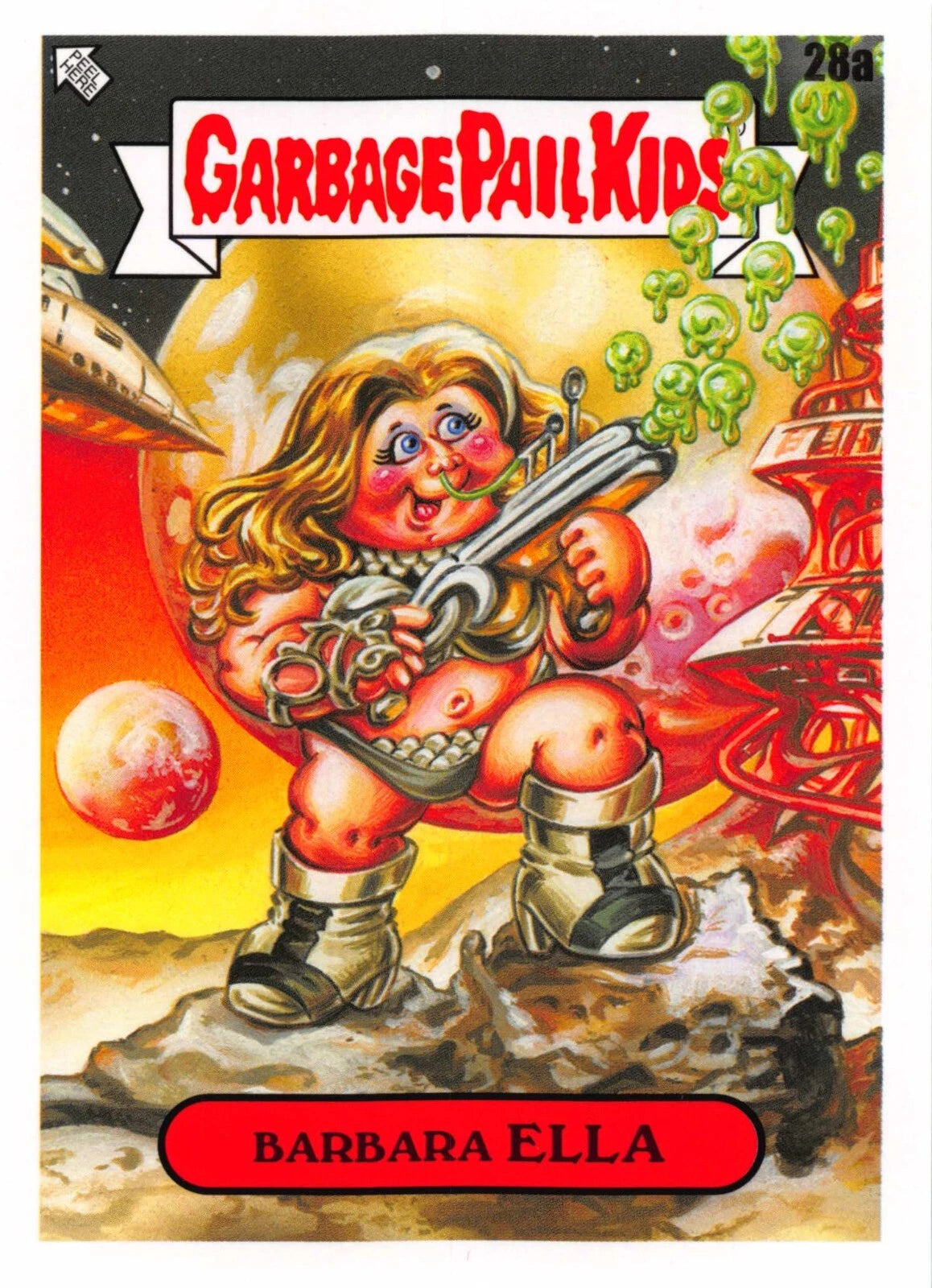 Garbage Pail Kids - Barbara Ella - InterGOOlactic Mayhem