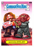 Garbage Pail Kids - Denying Dylan - InterGOOlactic Mayhem