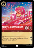 Lorcana - Taffyta Muttonfudge - Ruthless Rival - Shimmering Skies